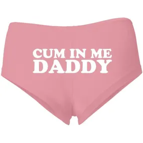 Cum In Me Daddy Panties